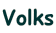 Volks